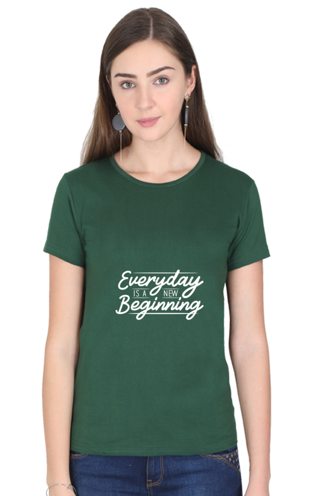 Every Day Is A New Beginning Women's T-shirt