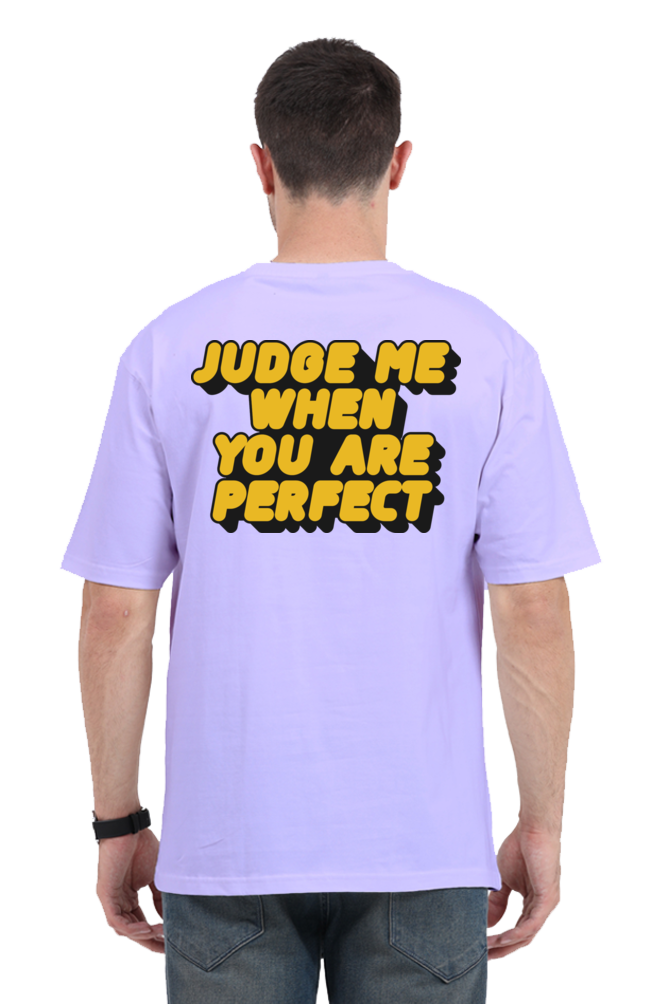 Judge Me When You Are Perfect Unisex Oversized T-Shirt - Lavender / XS