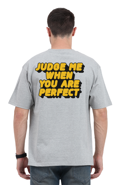 Judge Me When You Are Perfect Unisex Oversized T-Shirt - Grey Melange / XS