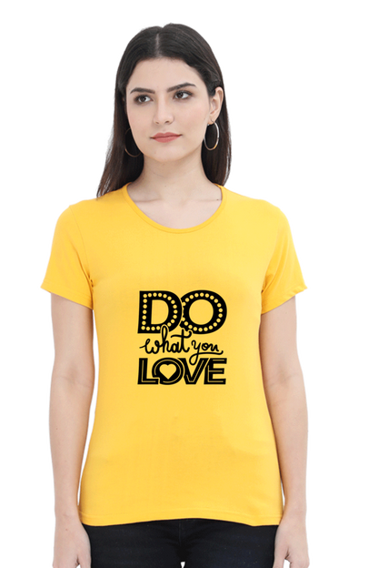 Do What You Love Women’s T-Shirt - Golden Yellow / S