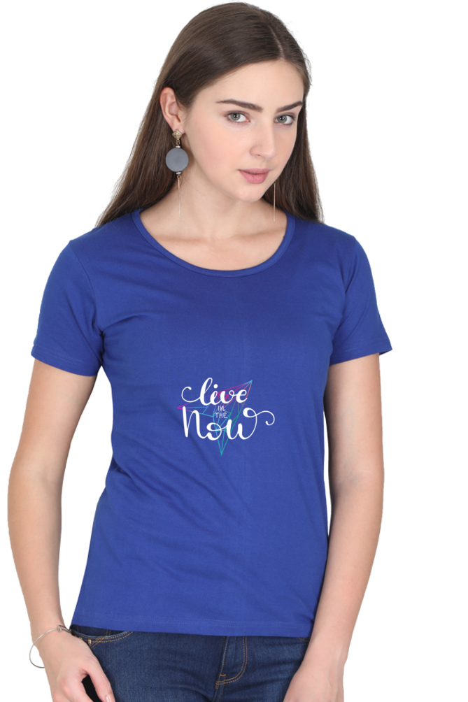 Live In The Now Women's T-shirt