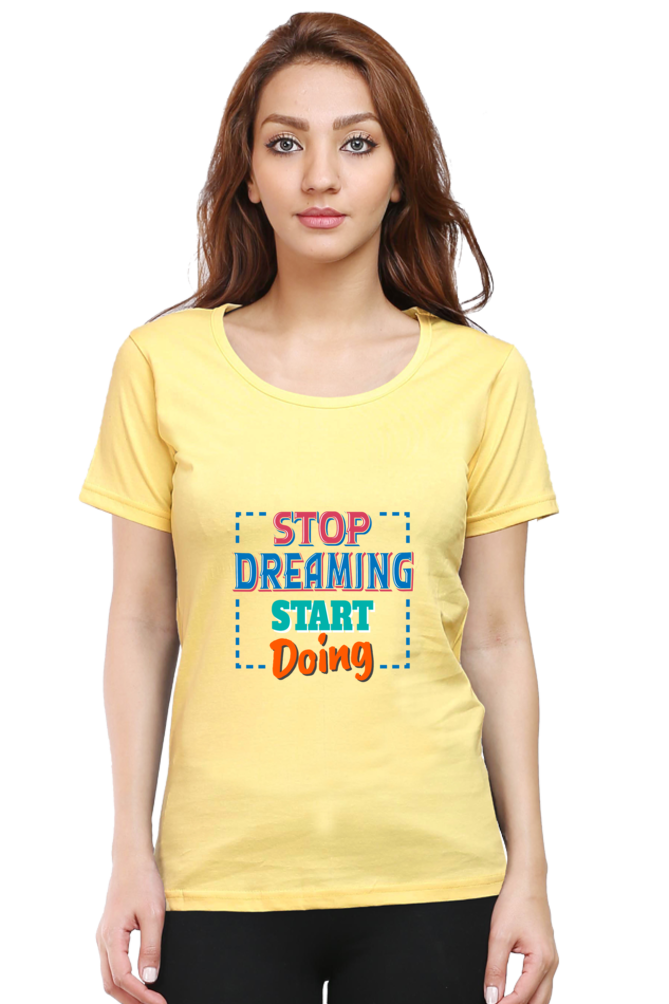 Stop Dreaming Start Doing