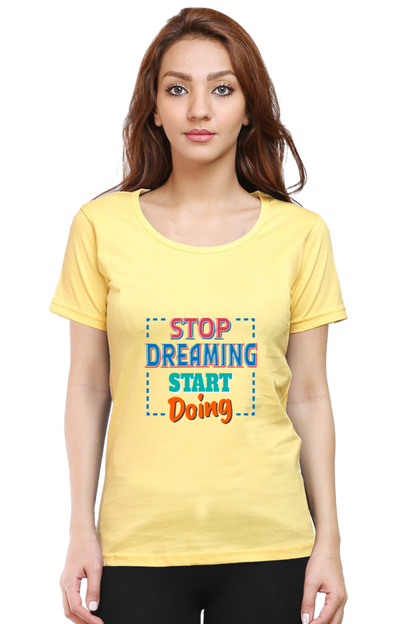 Stop Dreaming Start Doing