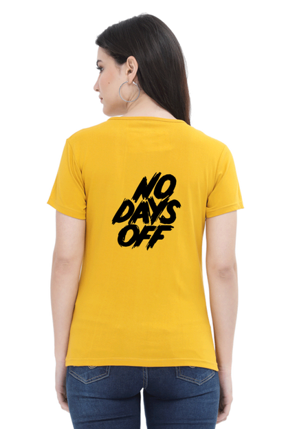 No Days Off Women's T-shirt