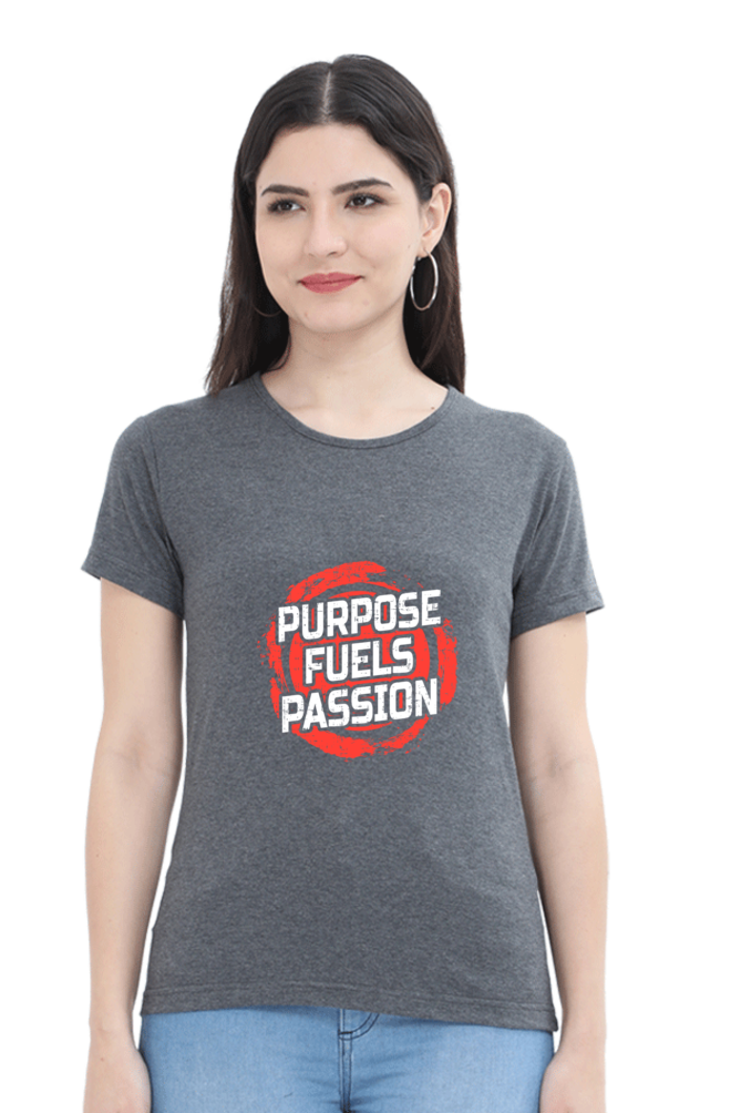 Purpose Fuels Passion Women’s T-shirt - Charcoal Melange / S