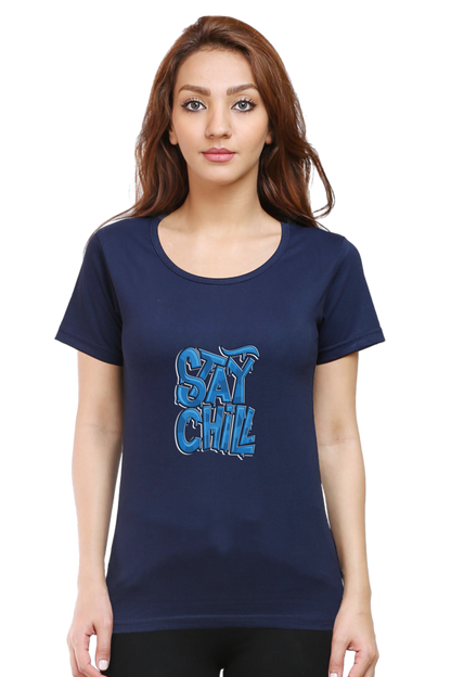 Stay Chill Women's T-shirt