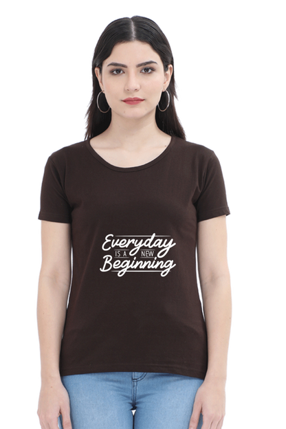 Every Day Is A New Beginning Women's T-shirt