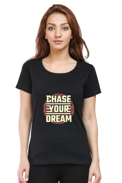 Chase Your Dream Women's T-shirt