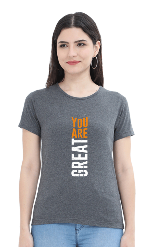 You Are Great Women's T-shirt