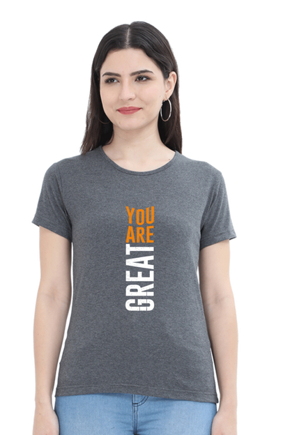 You Are Great Women's T-shirt