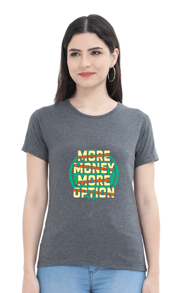 More Money More Option Women’s T-shirt - Charcoal Melange / S