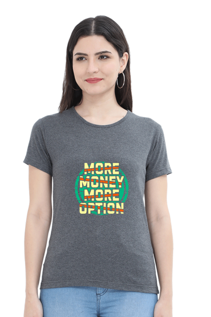 More Money More Option Women’s T-shirt - Charcoal Melange / S