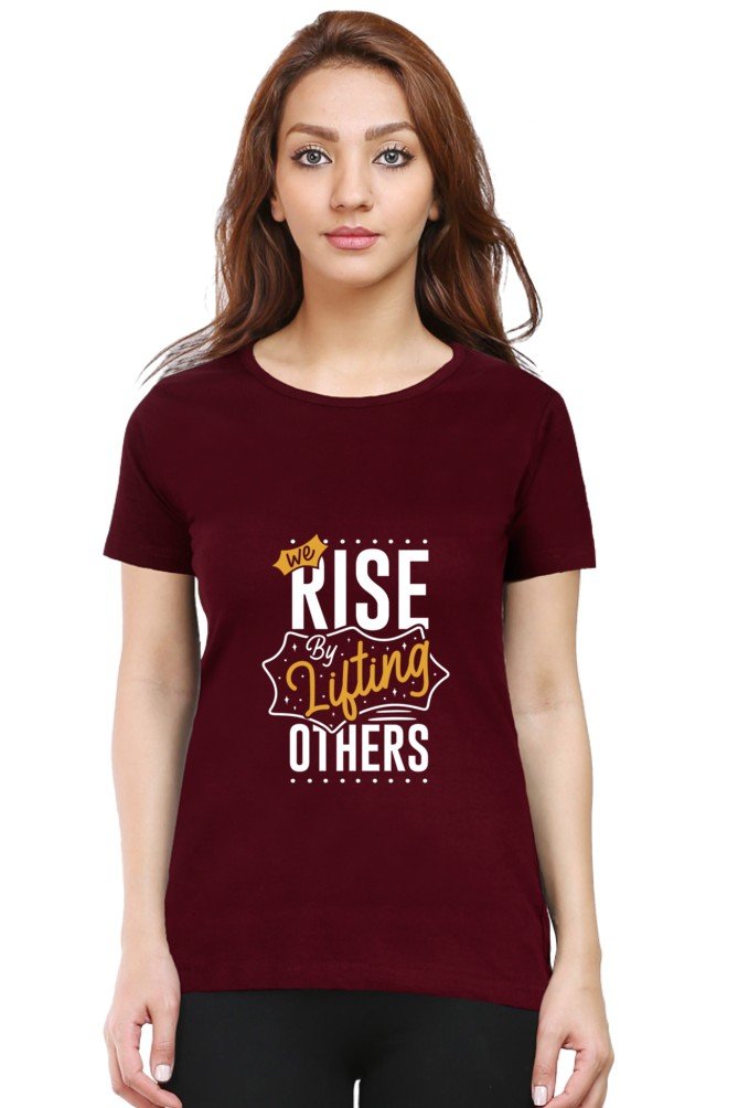 We Rise By Lifting Others Women's T-shirt