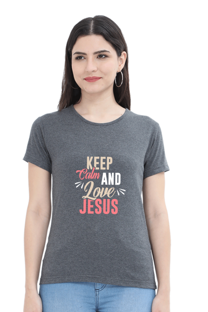 Keep Calm And Love Jesus Women's T-shirt