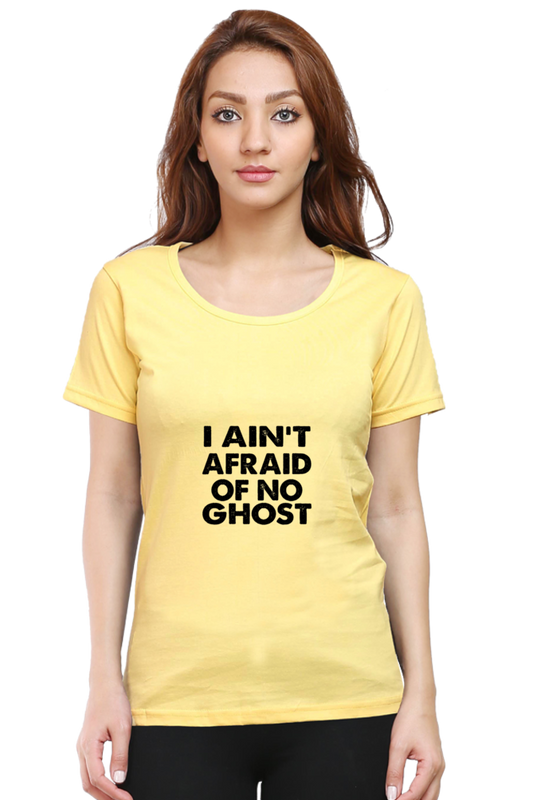 I Ain’t Afraid Of No Ghost Women’s T-Shirt - Yellow / S