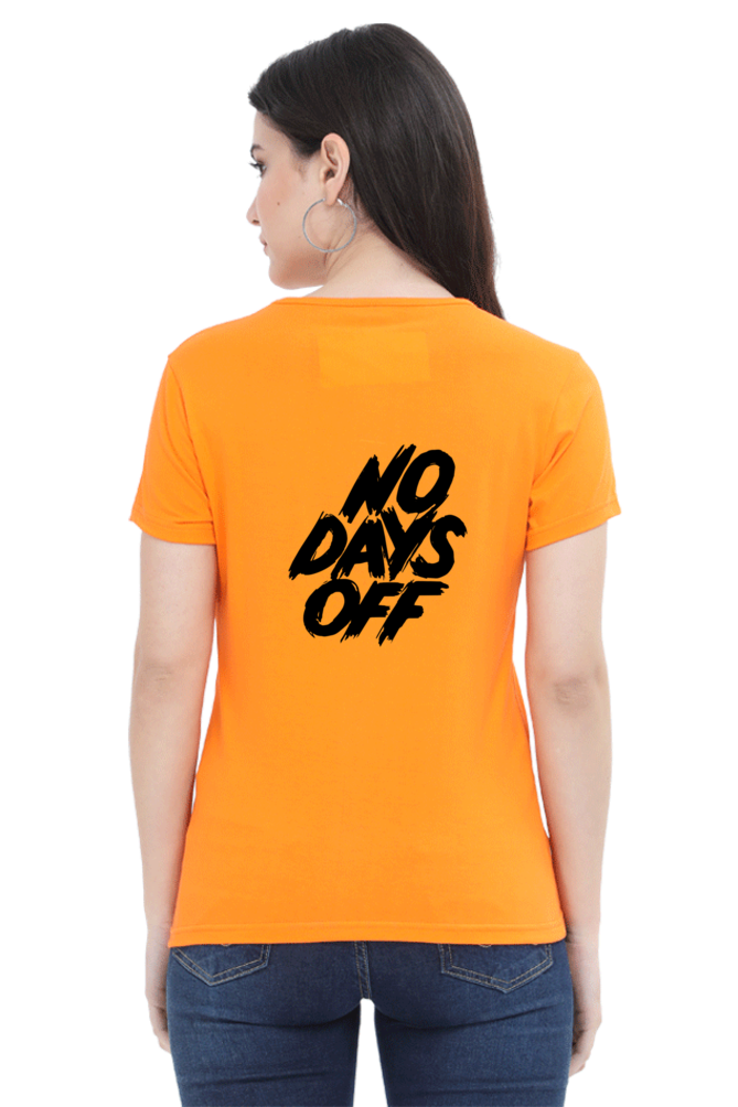 No Days Off Women's T-shirt