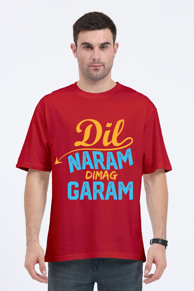 Dil Naram Dimag Garam Unisex Oversized T-shirt