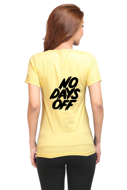 No Days Off Women's T-shirt