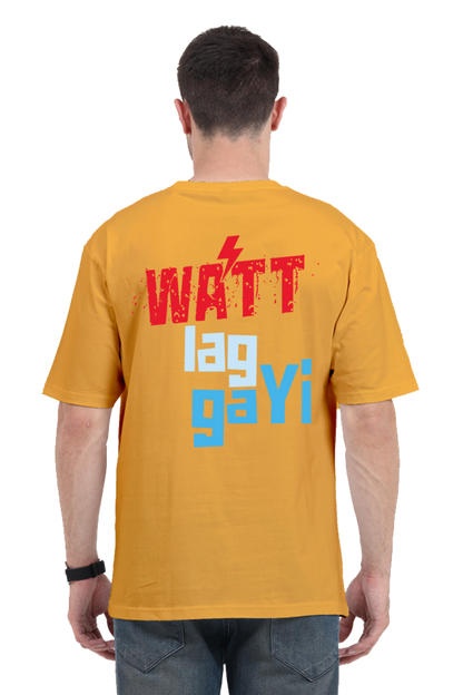 Watt Lag Gayi Unisex Oversized T-shirt