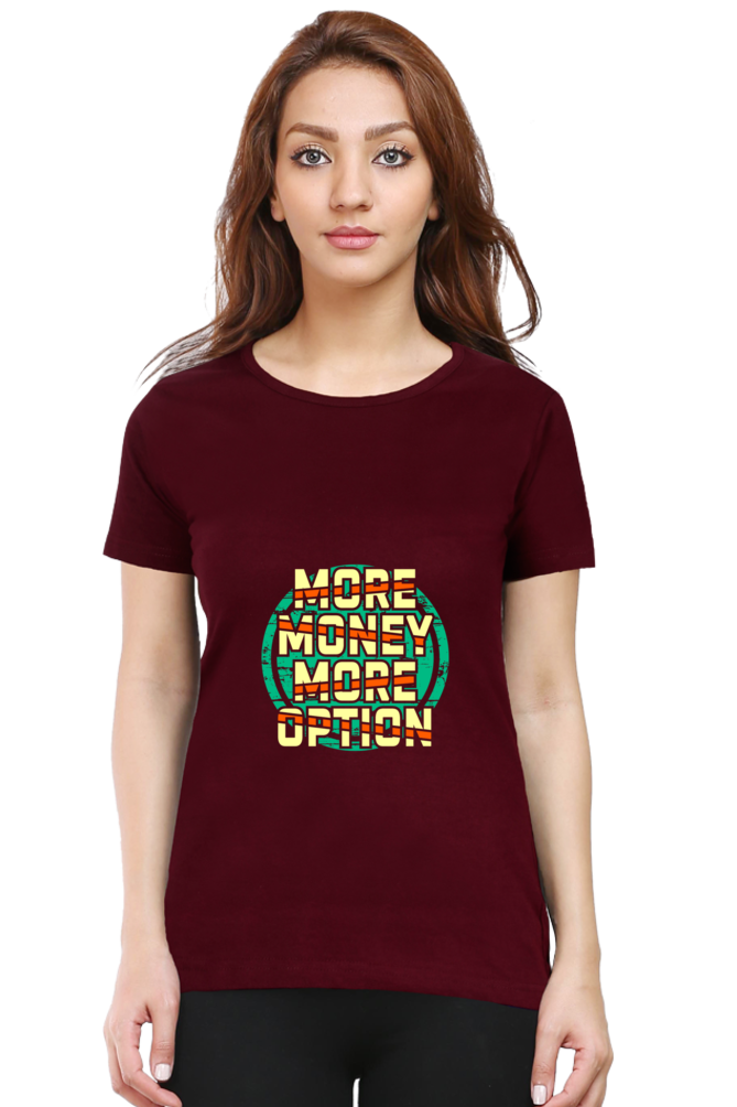 More Money More Option Women’s T-shirt - Maroon / S