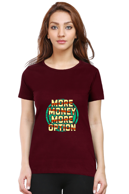 More Money More Option Women’s T-shirt - Maroon / S