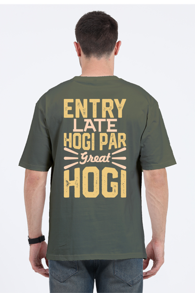 Entry Late Hogi Par Great Hogi Unisex Oversized T-shirt - Olive Green / S