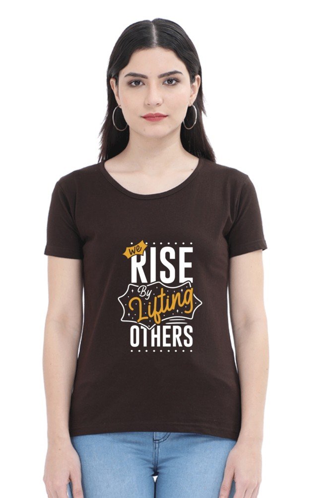 We Rise By Lifting Others Women's T-shirt