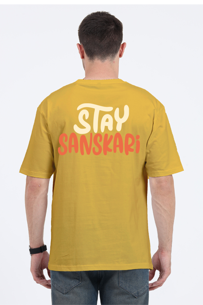 Stay Sanskari (Back) Unisex Oversized T-shirt