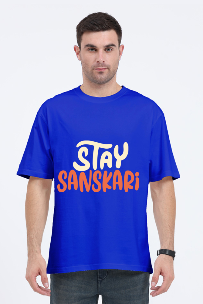 Stay Sanskari Unisex Oversized T-shirt