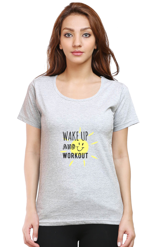 Wake Up And Work Out Women's T-shirt