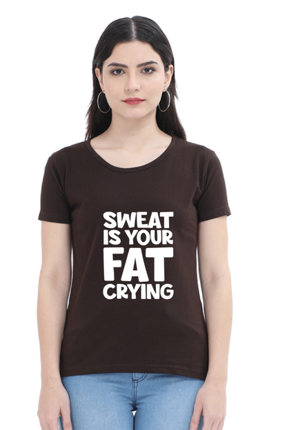 Sweat Is Your Fat Crying Women's T-shirt