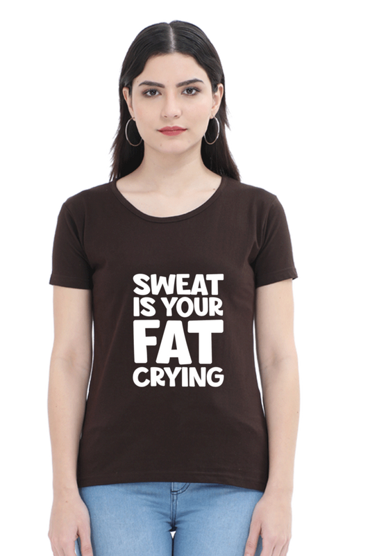 Sweat Is Your Fat Crying Women's T-shirt