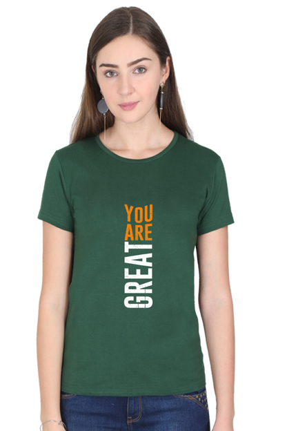 You Are Great Women's T-shirt