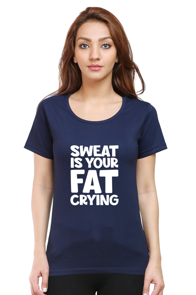 Sweat Is Your Fat Crying Women’s T-shirt - Navy Blue / S