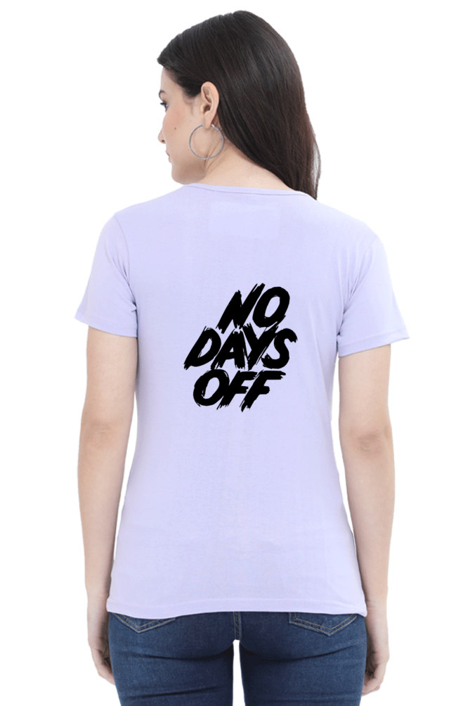 No Days Off Women's T-shirt