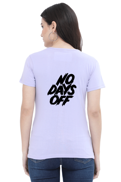 No Days Off Women's T-shirt