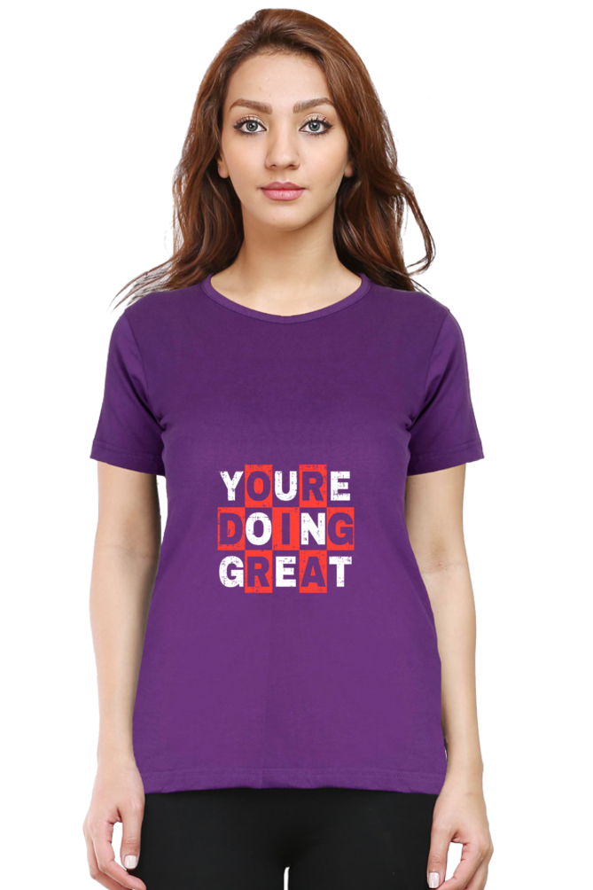 You're Doing Great Women's T-shirt