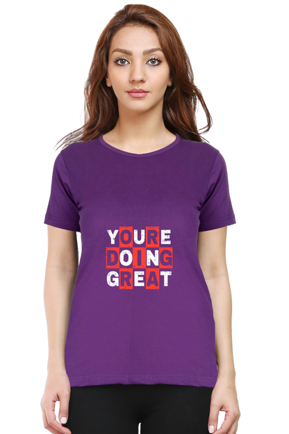 You're Doing Great Women's T-shirt