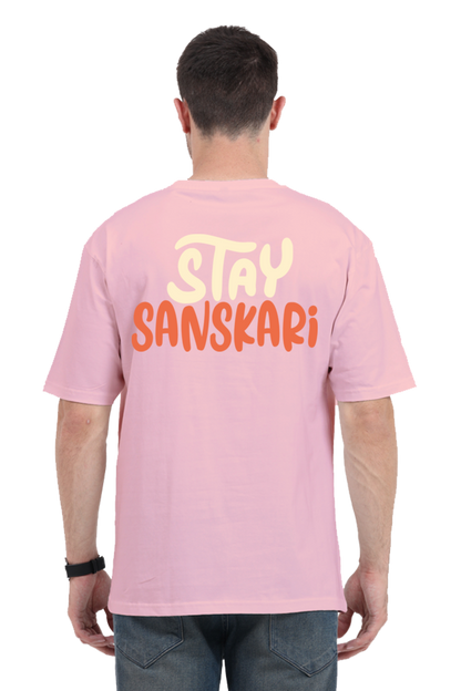 Stay Sanskari (Back) Unisex Oversized T-shirt