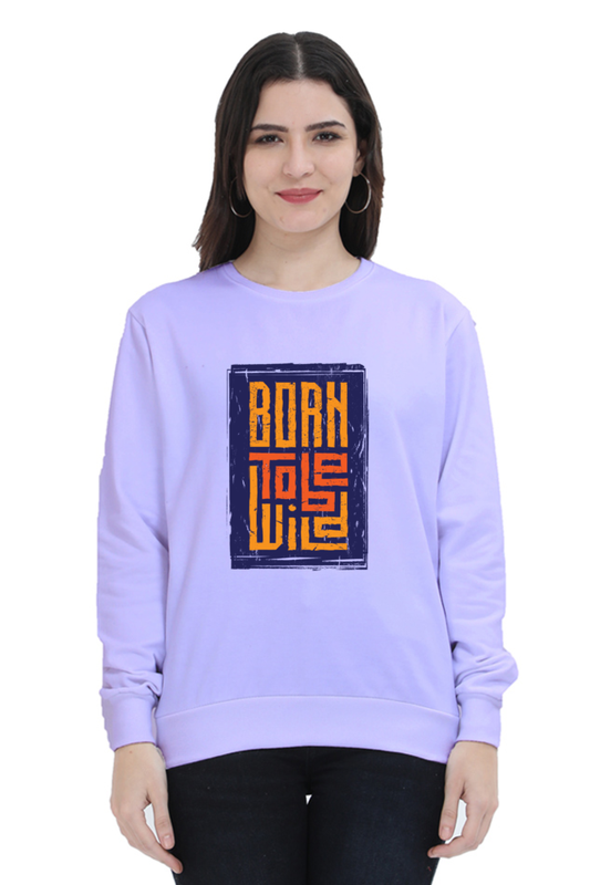 Born To Be Wild tshirt for women grey full sleeves