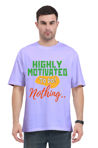 Highly Motivated To Do Nothing Unisex Oversized T-shirt