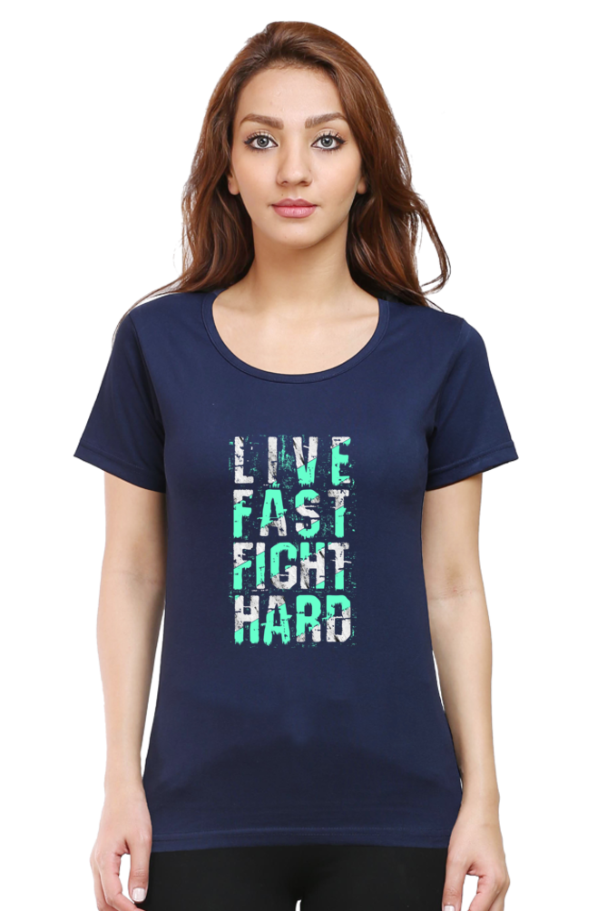 Live Fast Fight Hard Women’s T-Shirt - Navy Blue / S