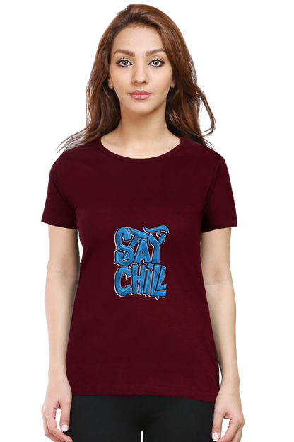 Stay Chill Women's T-shirt