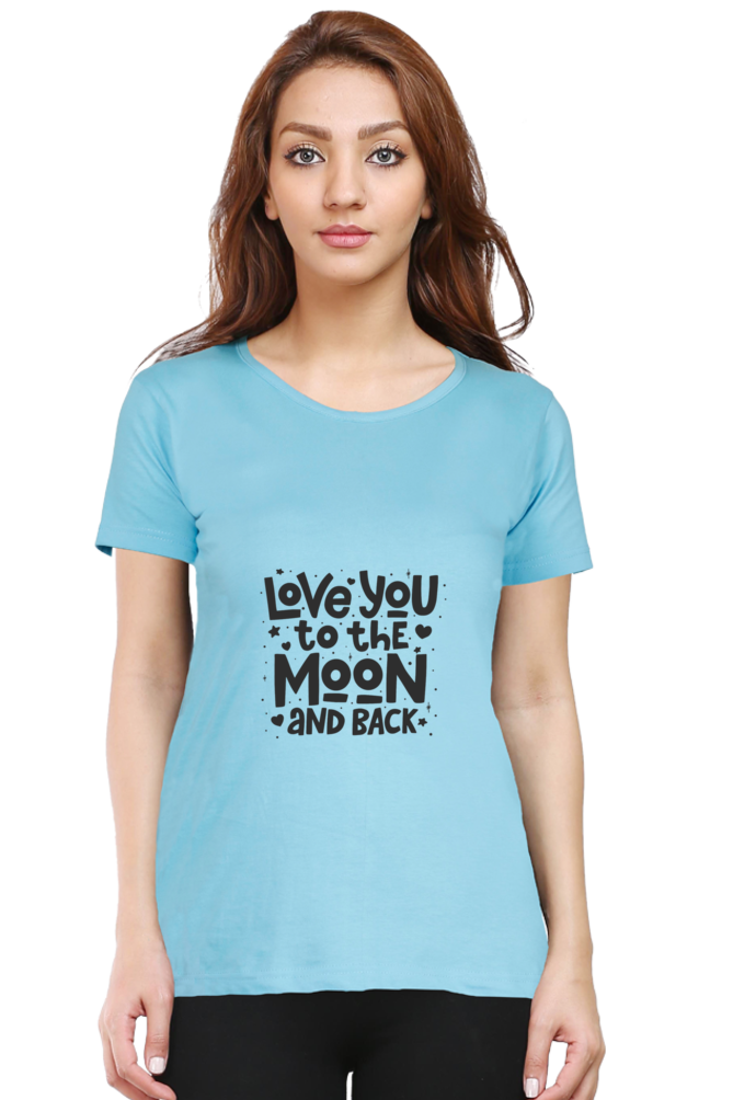 Love You To The Moon And Back Women's T-shirt