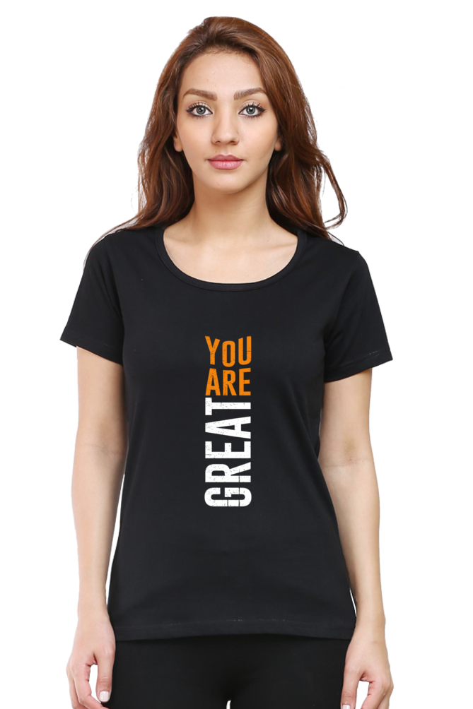 You Are Great Women's T-shirt