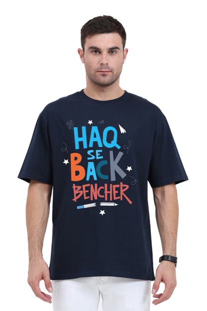 Haq Se Back Bencher Unisex Oversized T-shirt