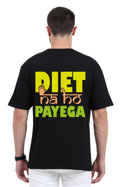 Diet Na Ho Payega Unisex Oversized T-shirt - Black / S