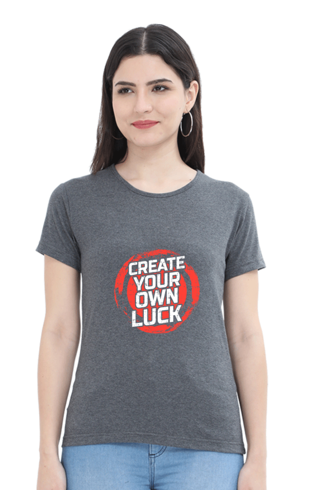 Create Your Own Luck Women’s T-Shirt - Charcoal Melange / S