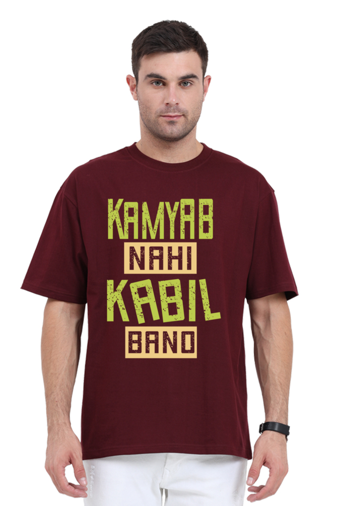 Kamyab Nahi Kabil Bano Unisex Oversized T-shirt