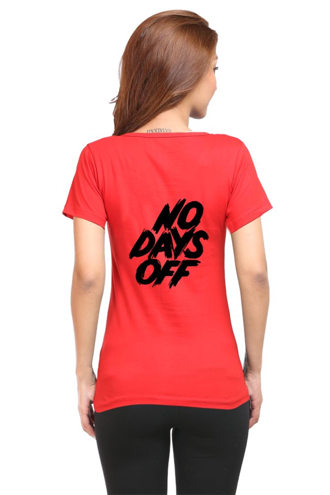 No Days Off Women's T-shirt